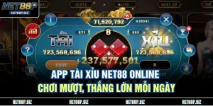 App Tài Xỉu NET88 Online – Chơi Mượt, Thắng Lớn Mỗi Ngày