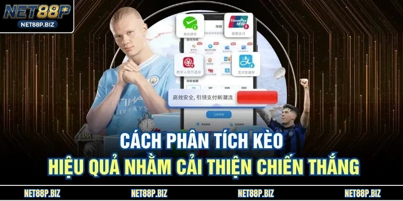 Cách phân tích kèo hiệu quả nhằm cải thiện chiến thắng