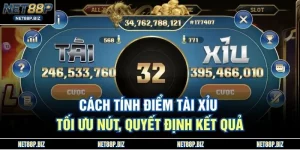 Cách Tính Điểm Tài Xỉu Tối Ưu Nút, Quyết Định Kết Quả